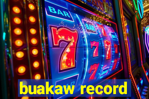 buakaw record